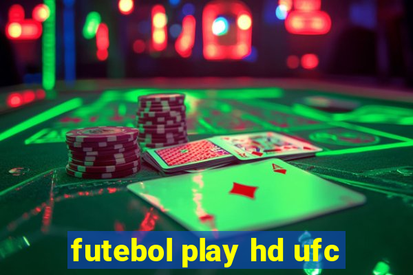 futebol play hd ufc